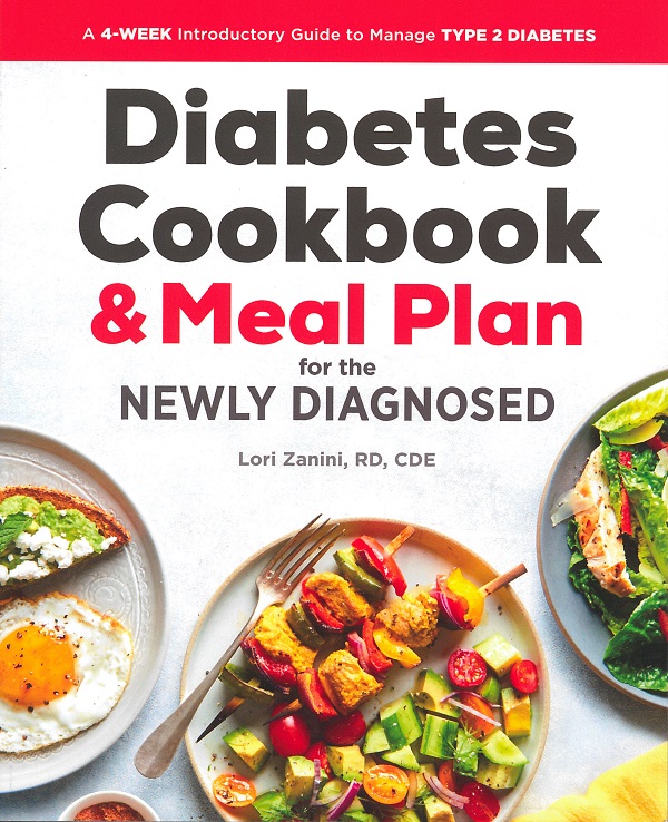 Diabetes Cookbook and Meal Plan for the Newly Diagnosed